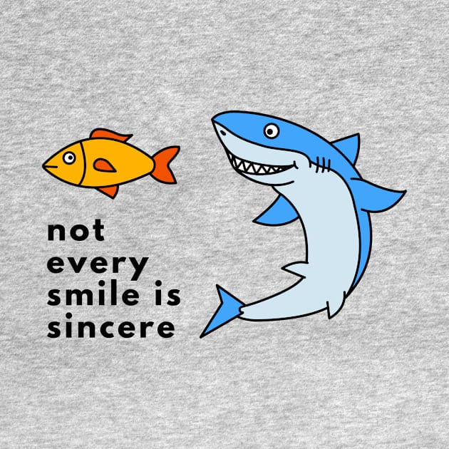 Shark and Fish with  life quote by Cute Tees Kawaii